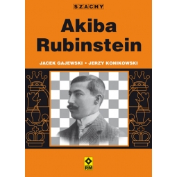 Akiba Rubinstein - Jerzy Konikowski, Jacek Gajewski