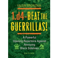 1.d4- Beat the Guerrillas!