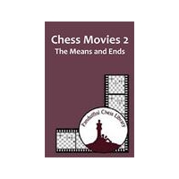 Chess Movies 2 the means and Ends