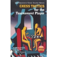 Chess Tactics for the Tournament Player 3rd Edit