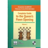 Complete Guide to the Queen's Pawn Opening Vol 1