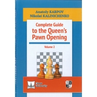 Complete Guide to the Queen's Pawn Opening Vol 2