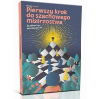 Pierwszy krok do szachowego mistrzostwa - Maciej Sroczyński