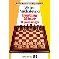 Grandmaster Repertoire 19 - Beating Minor Openings by Victor Mikhalevski (miękka okładka)