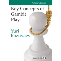 Key Concepts of Gambit Play by Yuri Razuvaev (miękka okładka)