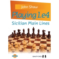 Playing 1.e4 - Sicilian Main Lines by John Shaw (twarda okładka)