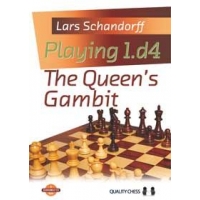 Playing 1.d4 - The Queen's Gambit by Lars Schandorff