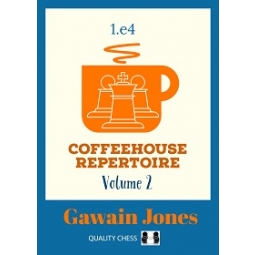 Coffeehouse Repertoire 1.e4 Volume 2 by Gawain Jones (miękka okładka)