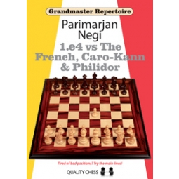 Grandmaster Repertoire - 1.e4 vs The French, Caro-Kann and Philidor by Parimarjan Negi (miękka okładka)