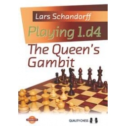 Playing 1.d4 - The Queen's Gambit by Lars Schandorff (twarda okładka)