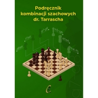 Podręcznik kombinacji szachowych dr. Tarrascha - B. Zerek