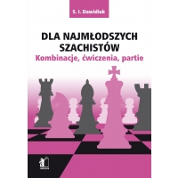 Dla najmłodszych szachistów - S. I. Dawidiuk