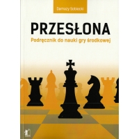 Przesłona. Podręcznik do nauki gry środkowej - Damazy Sobiecki