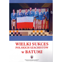 Wielki sukces polskich szachistów w Batumi - Jacek Bielczyk