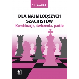 Dla najmłodszych szachistów - S. I. Dawidiuk