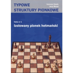 Izolowany pionek hetmański - I. Gawle, J. Moraś