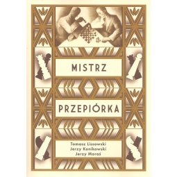 Mistrz Przepiórka - T. Lissowski J. Konikowski J. Moraś