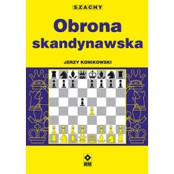 Obrona skandynawska - Jerzy Konikowski