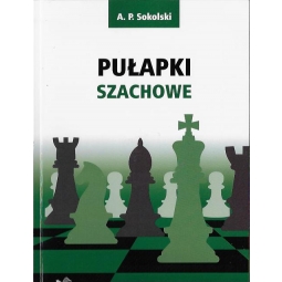 Pułapki szachowe - A. P. Sokolski