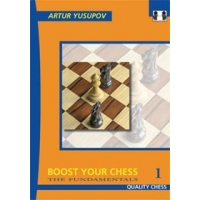 Boost Your Chess 1: The Fundamentals by Artur Yusupov (miękka okładka)