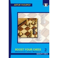 Boost your Chess 2 - Beyond the Basics by Artur Yusupov (twarda okładka)