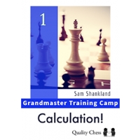 Grandmaster Training Camp 1 - Calculation! by Sam Shankland (twarda okładka)