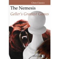 The Nemesis - Geller's Greatest Games by Efim Geller (twarda okładka)