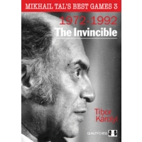 Mikhail Tal's Best Games 3 - The Invincible by Tibor Karolyi (miękka okładka)