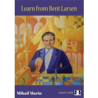 Learn from Bent Larsen by Mihail Marin (twarda okładka)