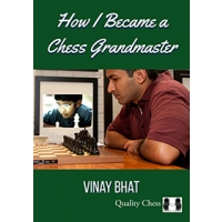 How I Became a Chess Grandmaster by Vinay Bhat (miękka okładka)