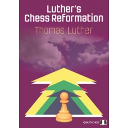 Luther's Chess Reformation by Thomas Luther (miękka okładka)