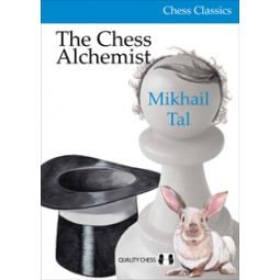 The Chess Alchemist by Mikhail Tal (twarda okładka)