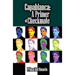 Capablanca: A Primer of Checkmate